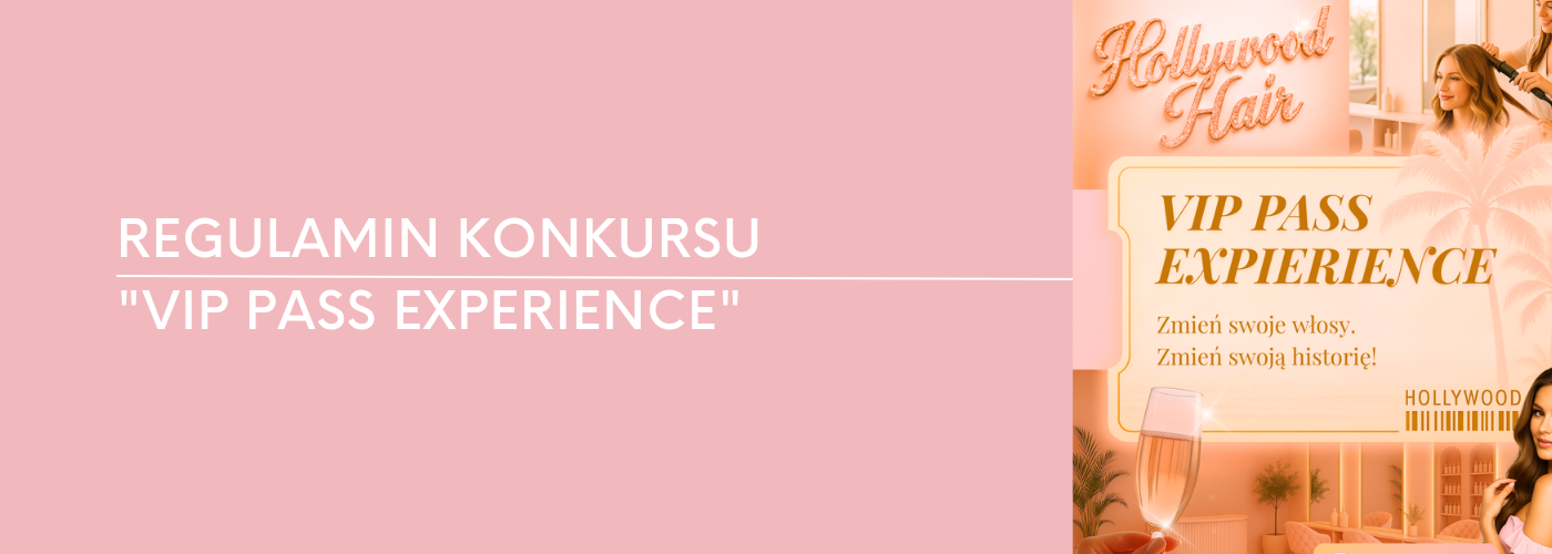 REGULAMIN KONKURSU "VIP PASS EXPERIENCE"