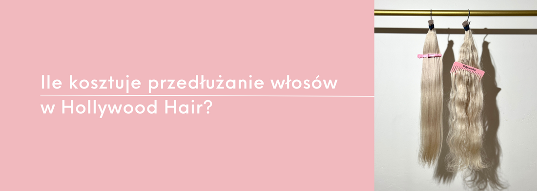 Ile kosztuje przedłużanie włosów? Sprawdź nasze metody i cennik 2025