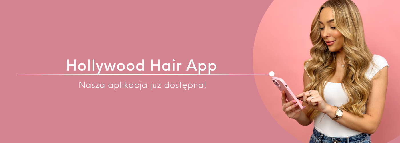 Nasza aplikacja już dostępna! - HollywoodHair